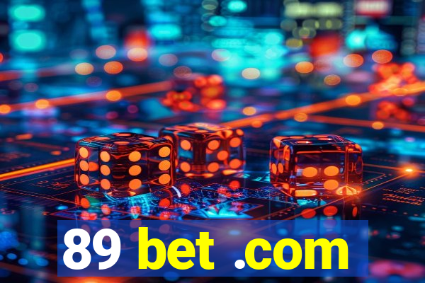 89 bet .com